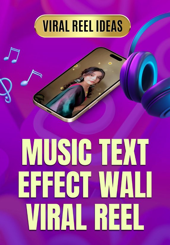 Music Text Effect Wali Viral Reel Banao