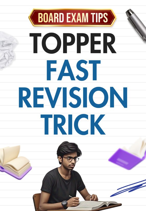 Topper Fast Revision Trick
