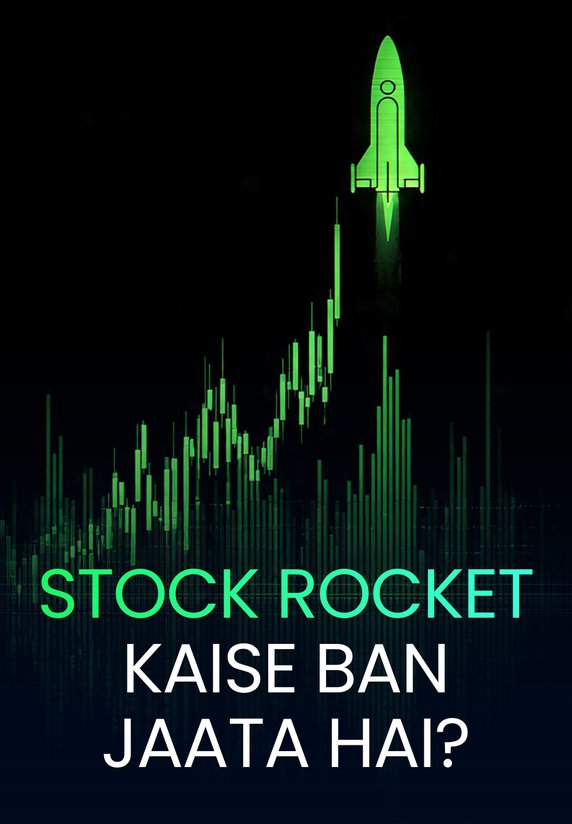 Stock Rocket Kaise Ban Jaata Hai?