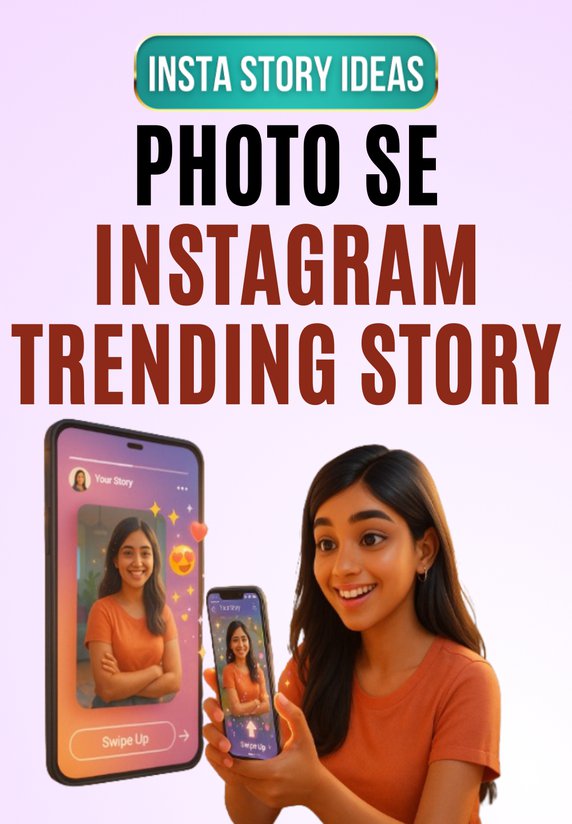 Photo Se Instagram Trending Story