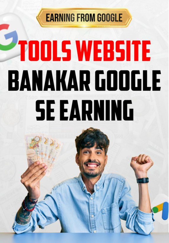 Tools Website Banakar Google Se Earning