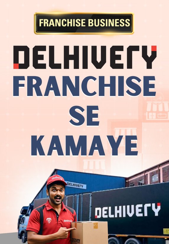 Delhivery Franchise Se 50,000 Kamaye