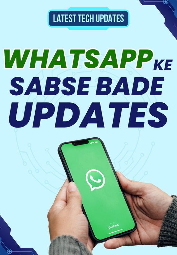 WhatsApp Ke Sabse Bade Updates