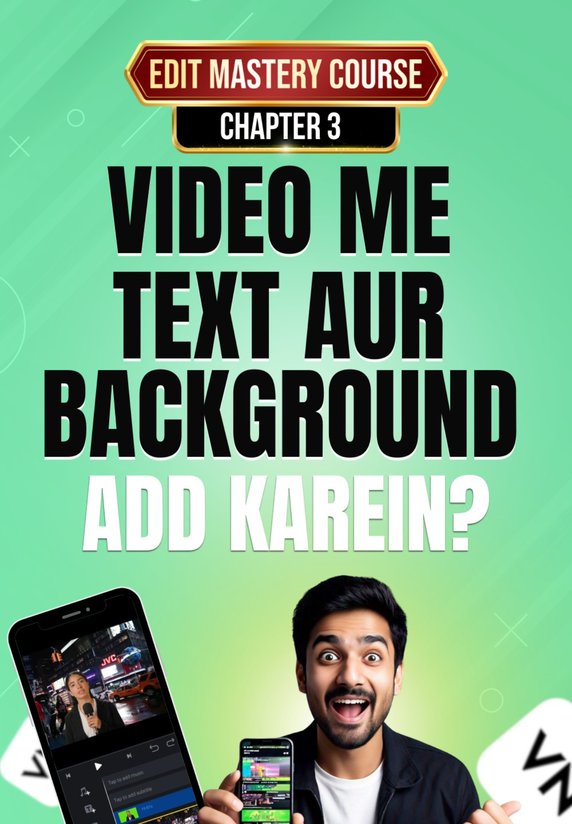Video Me Text Aur Background Add Karein?