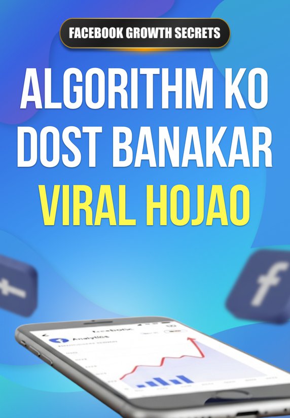 Algorithm Ko Dost Banakar Viral Hojao