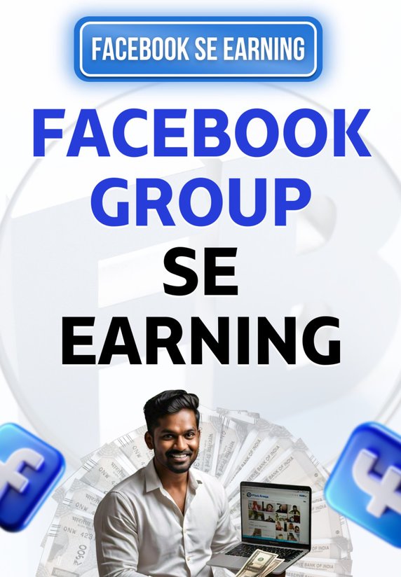 Facebook Group Se earning