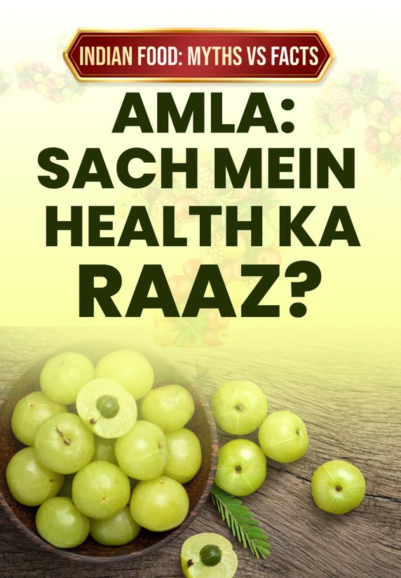 Amla: Sach Mein Health Ka Raaz?