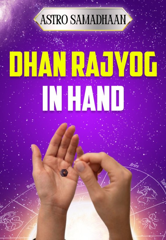 Dhan Rajyog In Hand