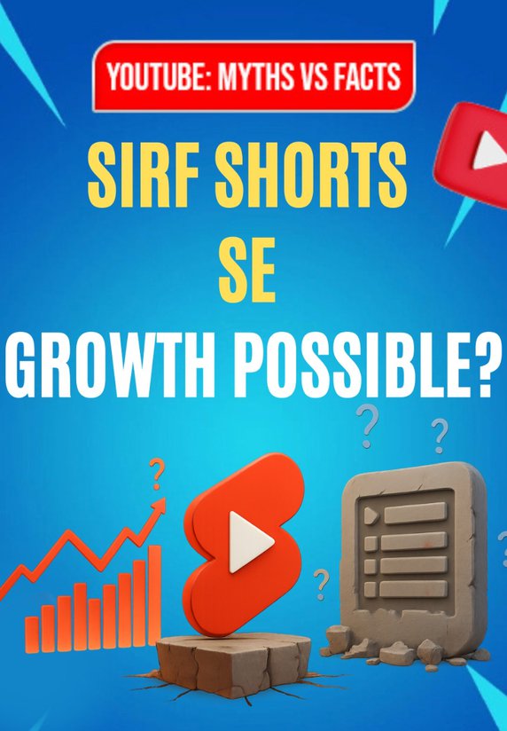 Sirf Shorts Se Growth Possible?