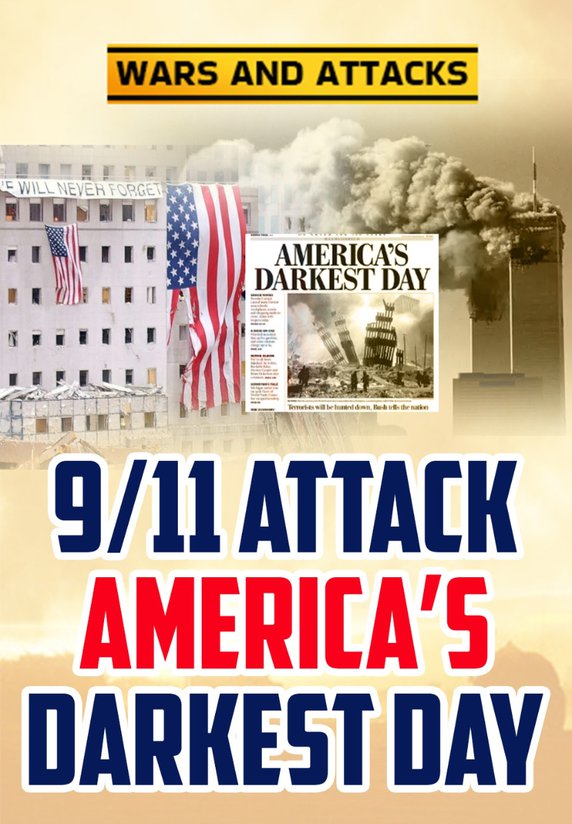9/11 Attack: America’s Darkest Day