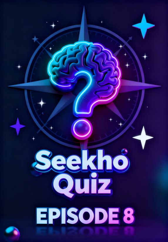 Seekho Quiz Episode 8