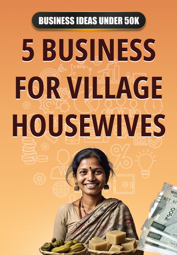 5 Business For Village Housewives