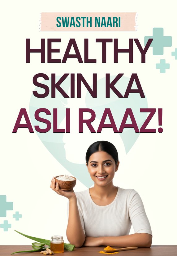 Healthy Skin Ka Asli Raaz!