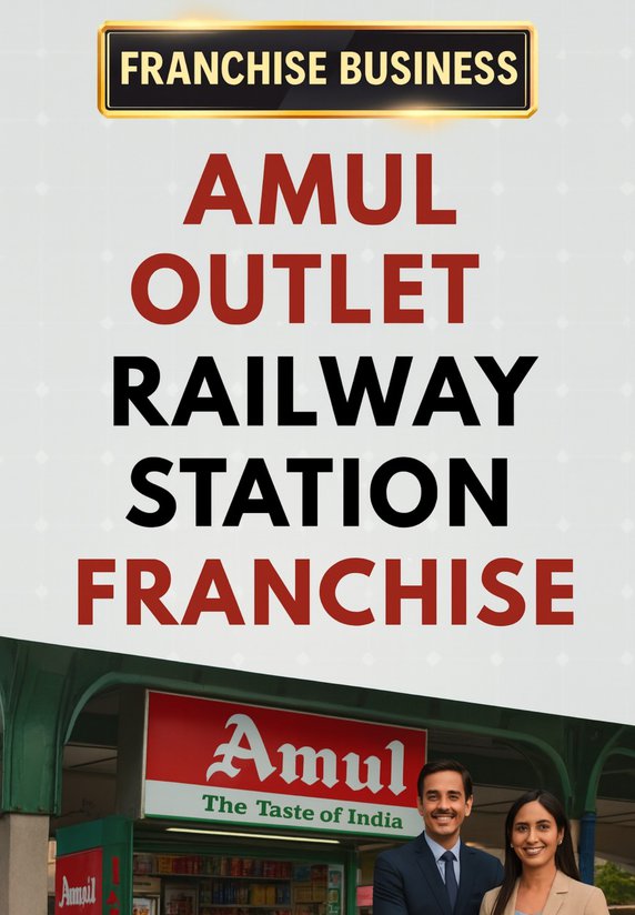 Amul Outlet Railway Station Franchise