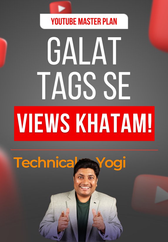 Galat Tags Se Views Khatam!