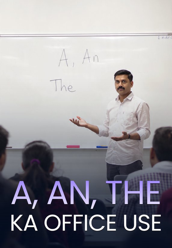 A, An, The Ka Office Use