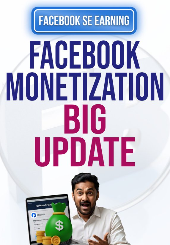 Facebook Monetization Big Update