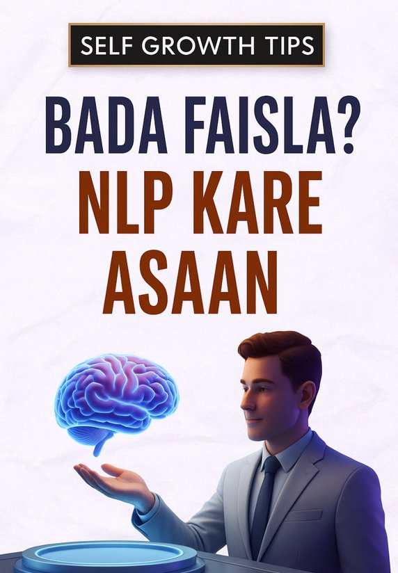 Bada Faisla? NLP Kare Asaan