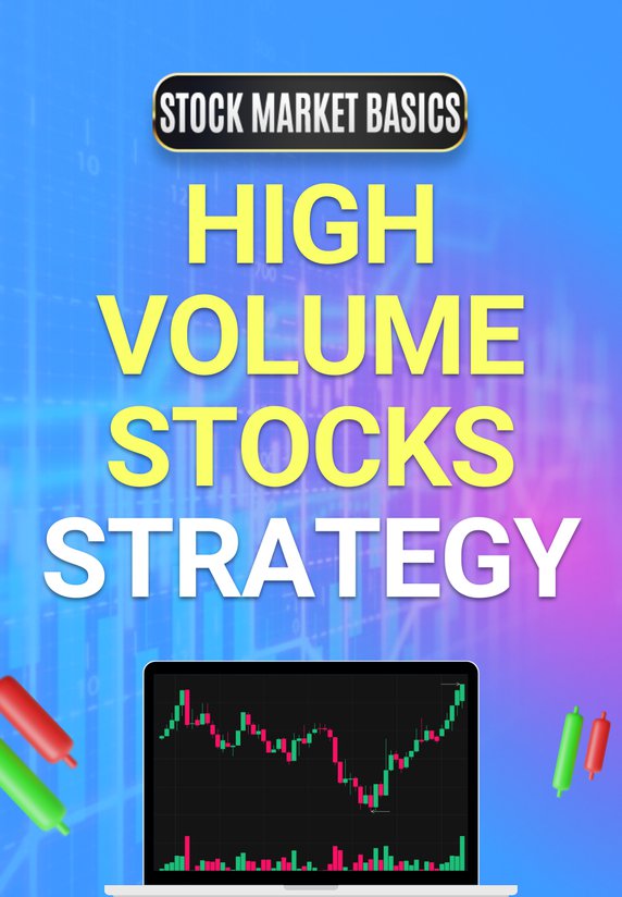 High Volume Stocks Strategy