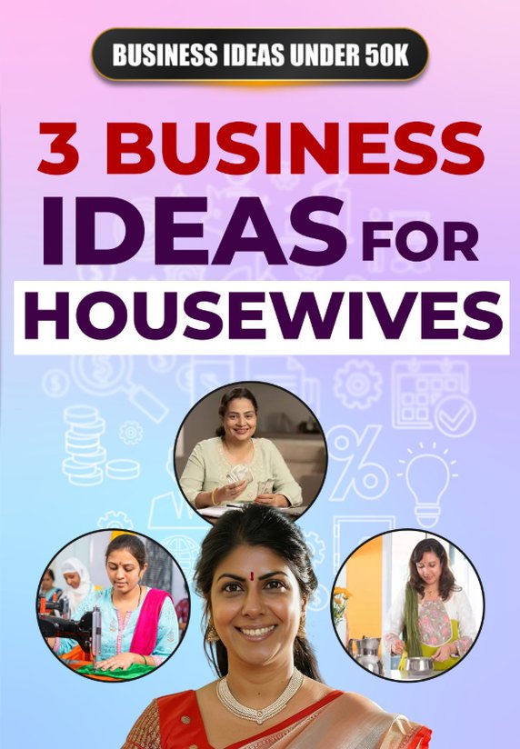 3 Business Ideas For Housewives