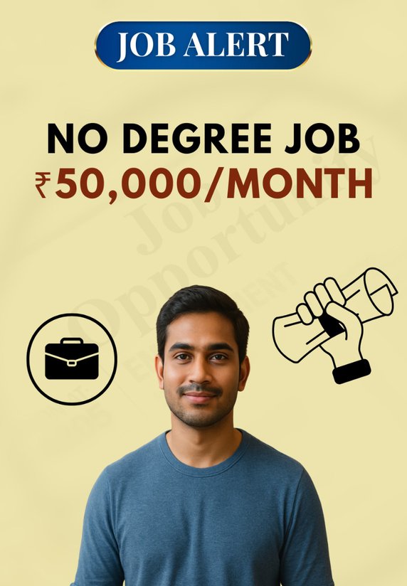 No Degree Job ₹50,000/month