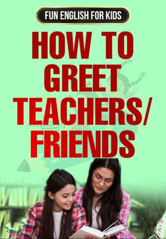 Greet Kaise karein? Easy Explanation for Kids!