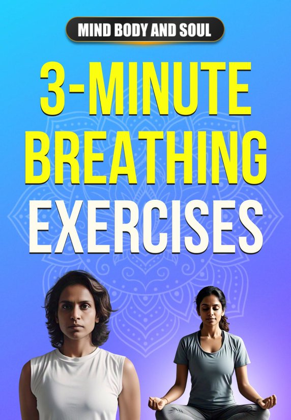 3-minute Breathing Exercises