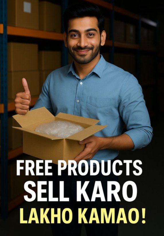 Free Products Sell Karo Lakho Kamao!