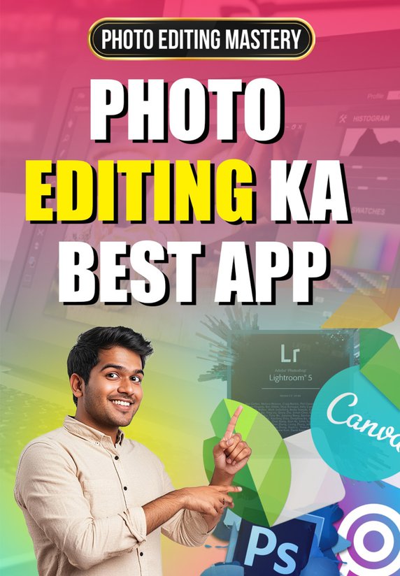 Photo Editing Ke Liye Best App