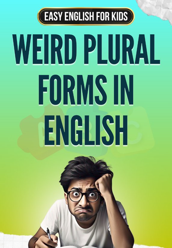 Weird Plural Forms In English