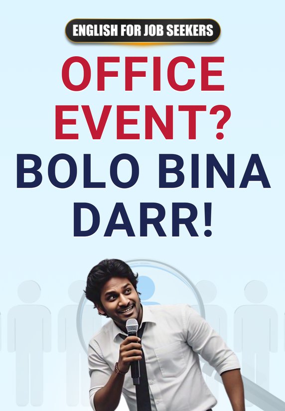 Office Event? Bolo Bina Darr!