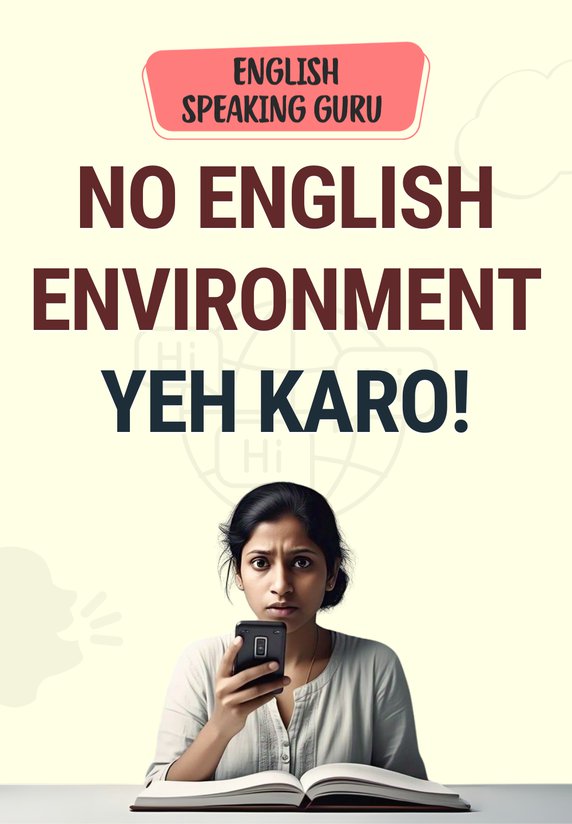 No English Environment, Yeh Karo!