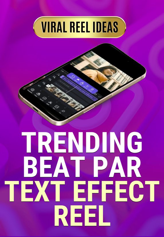 Trending Beat Par Text Effect Reel