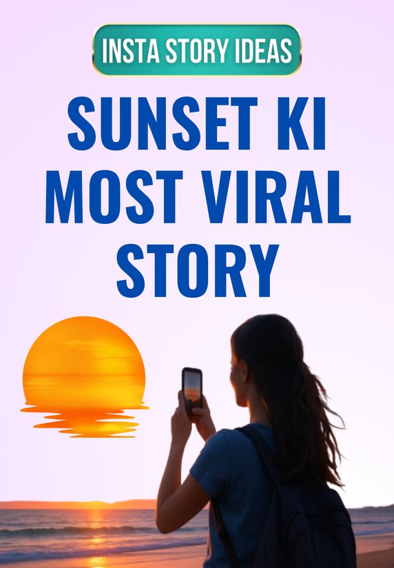 Sunset Ki Most Viral Story