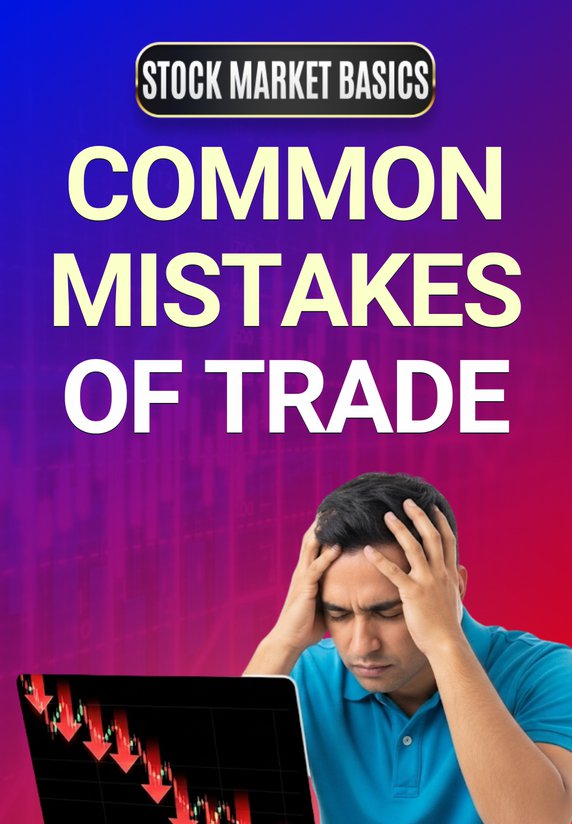 Common Mistakes Of Trade