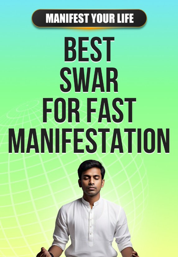 Best Swar For Fast Manifestation