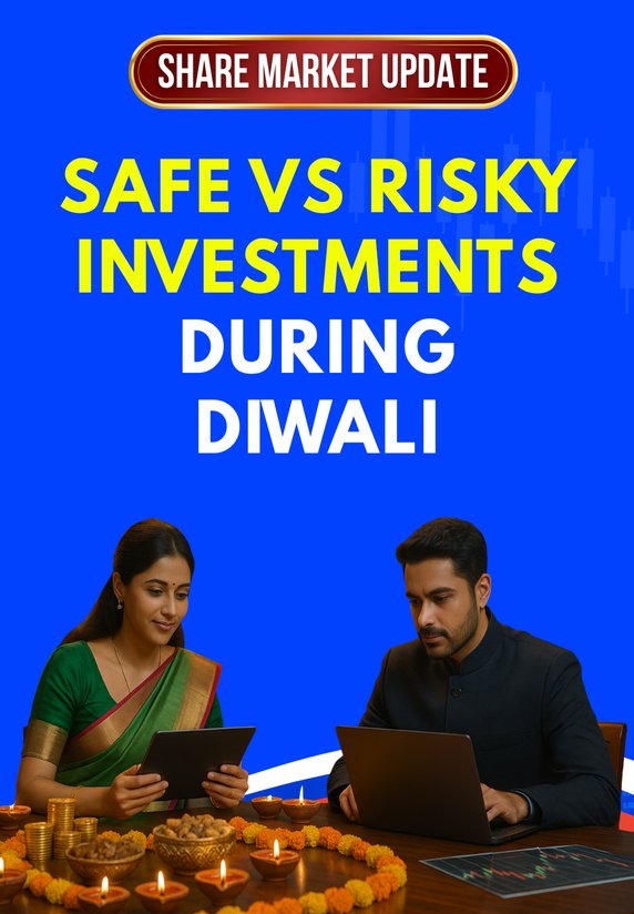 Safe Vs Risky Investments During Diwali