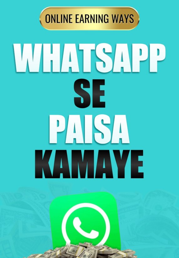 Whatsapp Se Paise Kamaye
