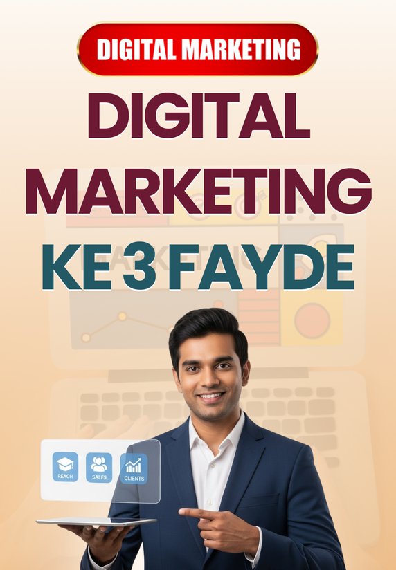Digital Marketing Ke 3 Fayde
