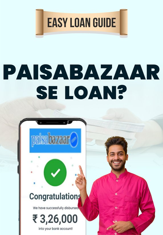 Paisabazaar Se Loan?