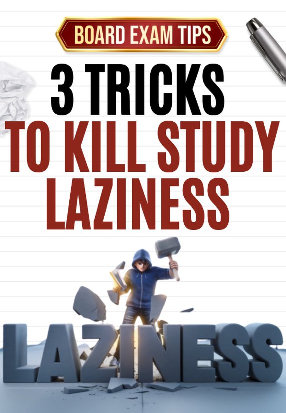 3 Tricks To Kill STUDY Laziness