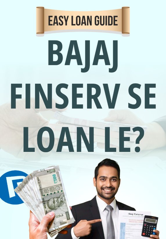Bajaj Finserv Se Loan Le?