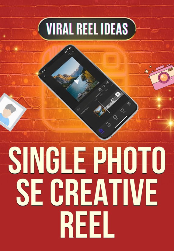 Single Photo Se Creative Reel