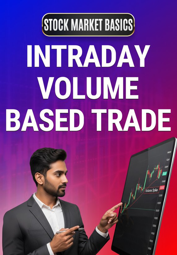 Intraday Volume Based Trade