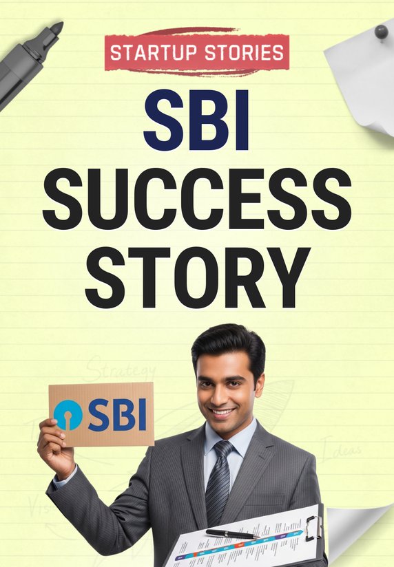 State Bank Of India Success Story
