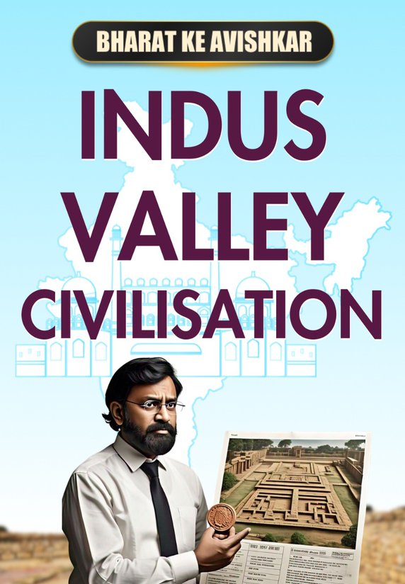 Indus Valley Civilisation