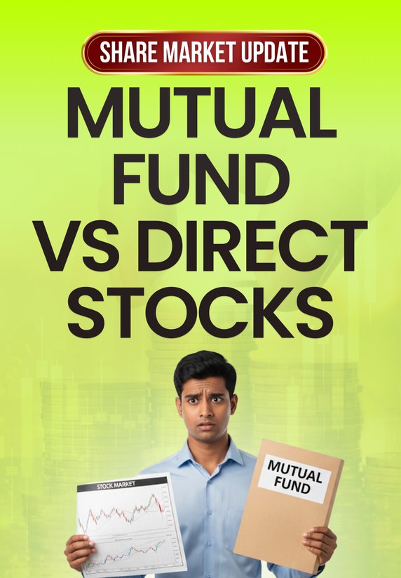 Mutual Fund Vs Direct Stocks