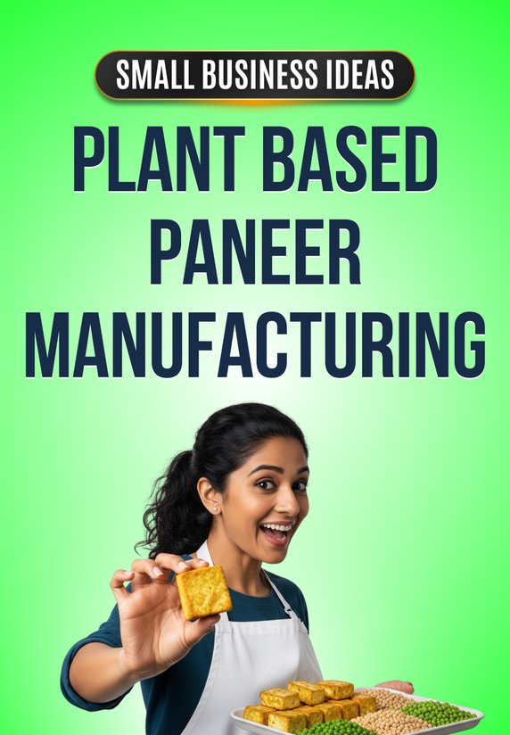 Plant Based Paneer Manufacturing