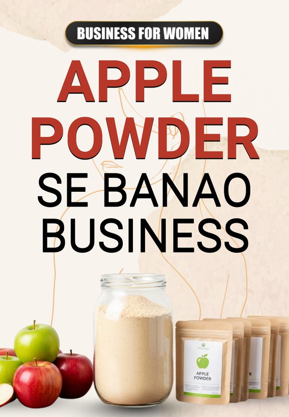 Apple Powder Se Banao Business