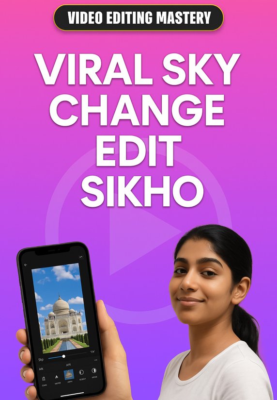 Viral Sky Change Edit Sikho